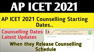 AP ICET 2021Counselling Dates Update |  AP ICET 2021 Counselling Starting Very Soon | AP ICET 2021