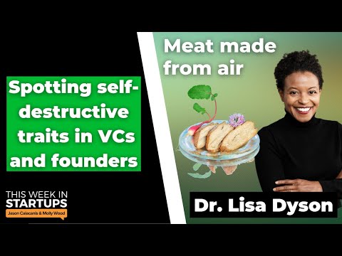 Self-destructive traits of VCs & founders + Air Protein CEO Dr. Lisa Dyson | E1534 thumbnail