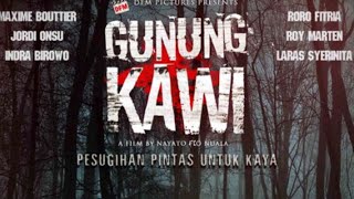 ALUR CERITA TRAILER FILM GUNUNG KAWI