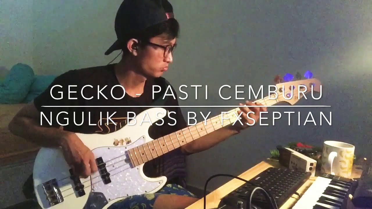 GECKO   Pasti Cemburu  Bass Cover  Fxseptian  basscover  gecko