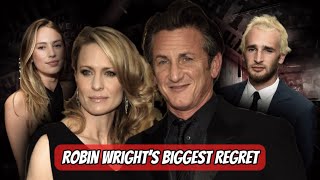 Robin Wright Reflects on Parenting Struggles With Sean Penn Net Worth