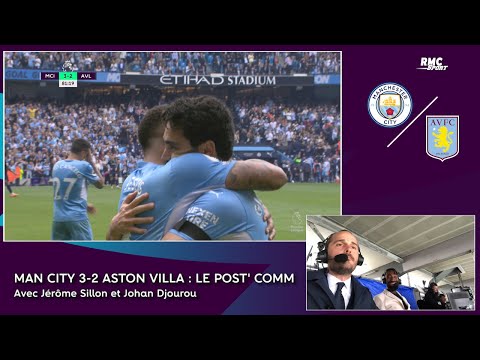 Manchester City 3-2 Aston Villa : Le post' comm RMC Sport du match renversant