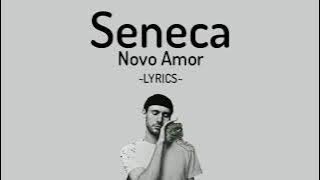 Novo Amor - Seneca (Lyrics)