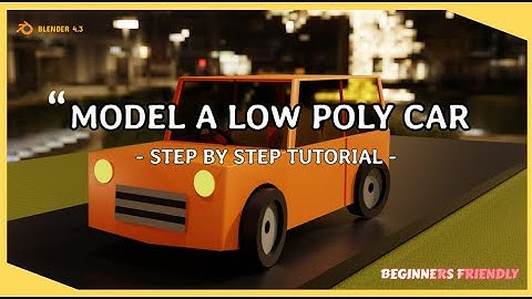 Car in Blender | Modeling a Low Poly car | Blender Tutorial For Beginners | Step-by-step