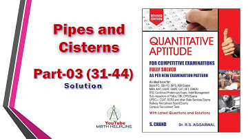 Pipes and Cisterns  Part-03 (31-44)  -Dr. R.S. Aggarwal