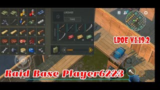 LDOE Raid Player6223 | Last Day on Earth v.1.19.2