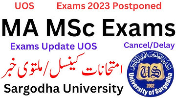 MA MSc Exams 2023 Postponed News UOS | MA Exams 2023 UOS | MSc Exams 2023 UOS | #sargodhauniversity