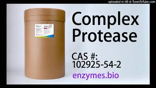 Complex Proteases Suppliers CAS 102925-54-2 by Enzymes Wholesale 10 views 3 years ago 50 seconds