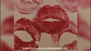 Lady gaga-Alejandro(speed up)