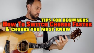 how to switch chords faster (and more)