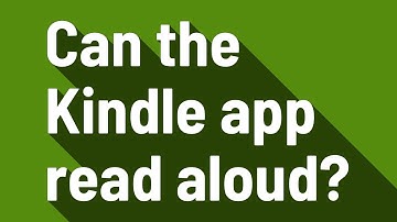 Can the Kindle app read aloud?