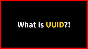 What is UUID?!