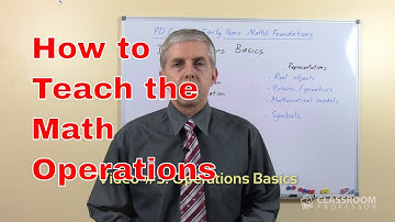 Operations Basics: Part 3 of "Early Years Mathematics Foundations" [FREE MATH PD FOR TEACHERS]