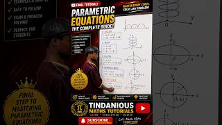Parametric Equations (7) : FINAL TUTORIALS || EXAMINABLE QUESTIONS