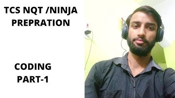 TCS NQT/NINJA PREPRATION VIDEO | CODING | PART-1