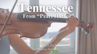 Hans Zimmer - Tennessee ( From 'Pearl Harbor' ) Violin Cover