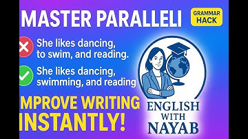 Mastering Parallelism in Writing | Improve Your Grammar, Style & Clarity
