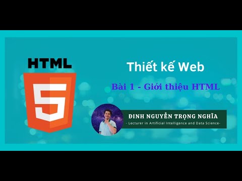 Thiết kế Web B1 - Giới thiệu HTML - Một số thẻ cơ bản HOT nhất 1 Thiết kế Web B1 – Giới thiệu HTML – Một số thẻ cơ bản HOT nhất