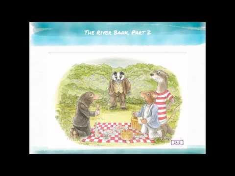 Read Aloud for The Wind in the Willows, The River Bank, Part 2