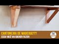 CANTONEIRA DE MADEIRA - MÃO FRANCESA | POR MENOS DE 5 REAIS DIY MADEIRA