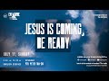 Jesus is Coming, Be Ready | Peter Tan-Chi