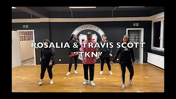 TKN (feat. Travis Scott) ROSALIA, TRAVIS SCOTT | choreography by PHILLY