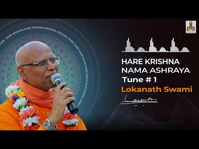 Album-Nama Ashraya Hare krishna tune # 1 by HH Lokanath Swami class=