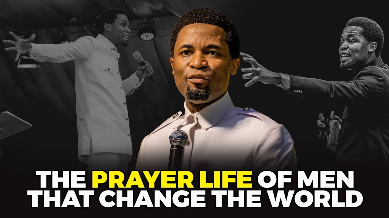 The prayer life of great men that changed the world | Apostle Michael Orokpo