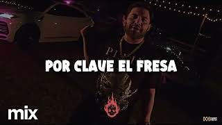 Luis R Conriquez 👹 Por Clave el Fresa, Chingandole Macizo 👹 Corridos Belicos Mix 👹