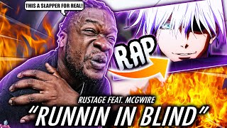 THIS A SLAP! | GOJO RAP | 'Running in Blind' | RUSTAGE ft. McGwire [JJK] REACTION