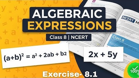 Class 8 Maths | Chapter 8 Algebraic Expressions and Identities | Exercise 8.1 NCERT