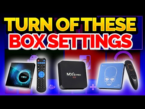 Turn off these android box settings NOW - [EASY] Improve Android box performance settings  📺