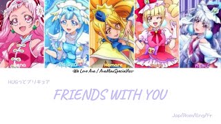 Hugtto Precure - Friends With You (All For One Forever ver) [Color Coded Lyrics Jap/Rom/Eng/Fr]