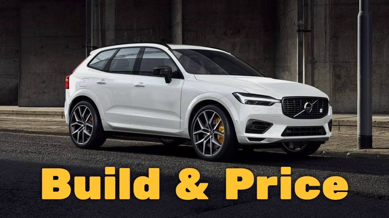 21 Volvo Xc60 R Design T6 Awd Build Price Review Features Configurations Colors Interior Youtube