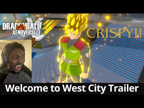 XENOVERSE 3 LOOKS CRISPY!! XENOVERSE WEST CITY TRAILER REACTION!