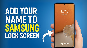 How to Add Your Name to Samsung Lock Screen (No App Needed!)