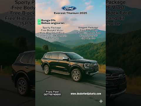 Promo Ford Everest Titanium 2025 Ayo Gaes Jangan Ragu Untuk Hubungi Kami