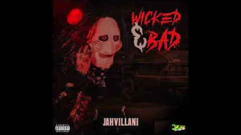 Jahvillani - Wicked & Bad (876TRACKONE) 2021DANCEHALL