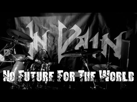 No Future For The World (Lyric Video) - In Vain