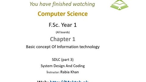 FSc Computer Science Book 1, CH 1, LEC 20 : SDLC Part - 3 (System Design & Coding)