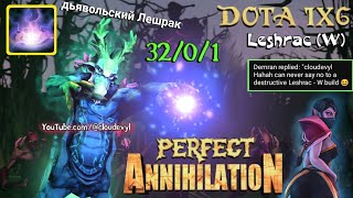 DOTA 1x6: Lehsrac (W) - Perfect Annihilation 32/0/1 [Demran's Request] 💪