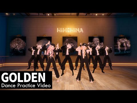 HIMEHINA『GOLDEN』Dance Practice Video