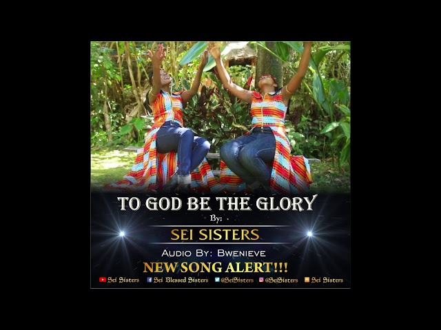 To God Be The Glory by Sei Blessed Sisters class=