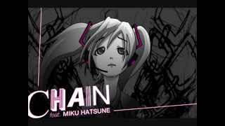 【初音ミク】 CHAIN 【オリジナル】