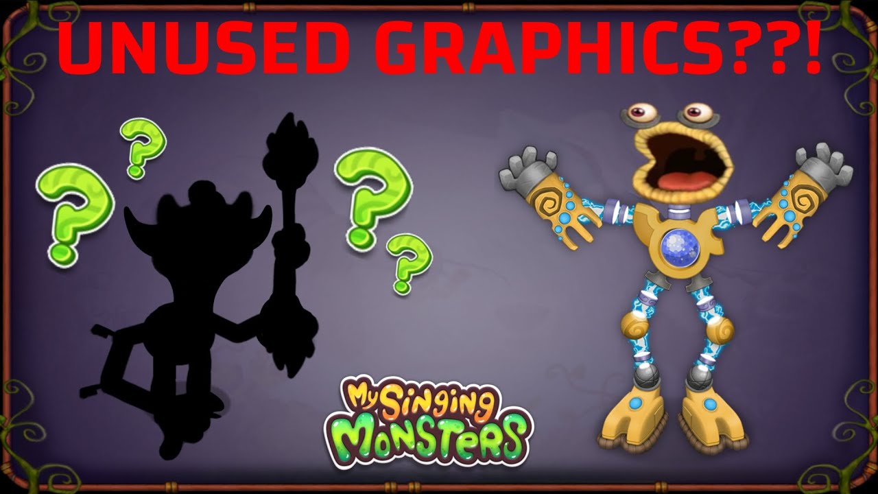 UNUSED GRAPHICS IN MY SINGING MONSTERS??!