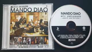 Mando Diao (Mtv Unplugged - Above and Beyond) - Losing my mind