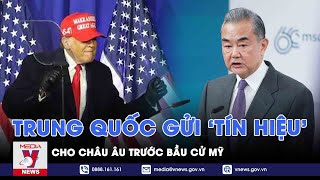 Ông Trump có thể quay lại Nhà Trắng, châu Âu lo lắng, Trung Quốc nhanh chóng gửi ‘tín hiệu’ - VNews