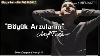 Arif Feda En Boyuk Arzularim | 2019 Resimi