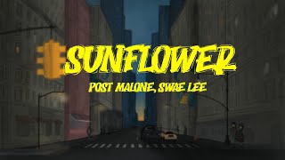 Post Malone, Swae Lee - Sunflower (Lyrics)