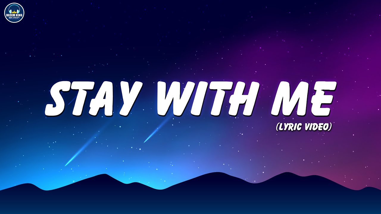 Stay With Me - Official Song (Lyric Video) - YouTube